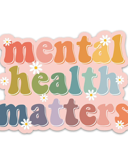 Load image into Gallery viewer, (3PCs) Mental Health Matters Sticker - Mental Health Awareness Stickers - Motivation Self Care Vinyl Waterproof Decals for Laptop Water Bottle Tumbler - MFT Therapist Psychologist Decals (3 Inches)
